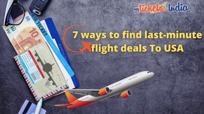 Deals last flight minute usa ways find